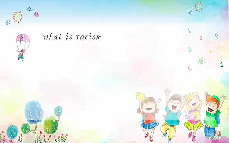 what is racism