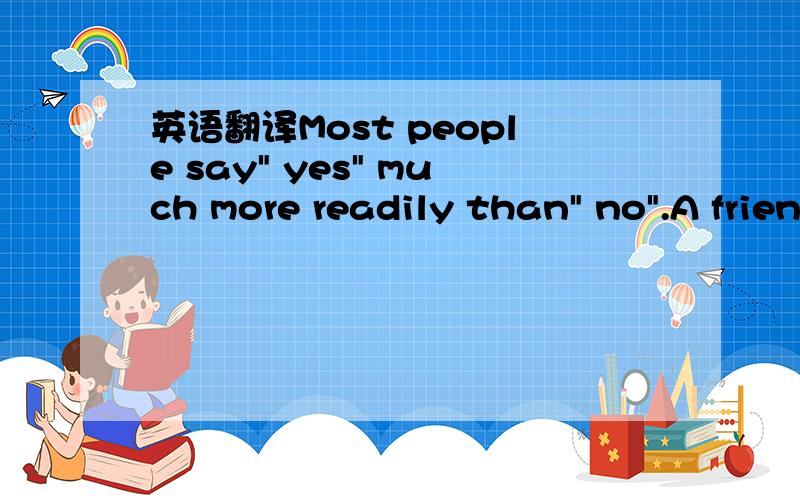 英语翻译Most people say